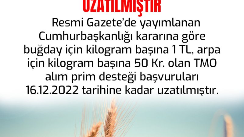 TMO Alım Prim Desteği Uzatıldı