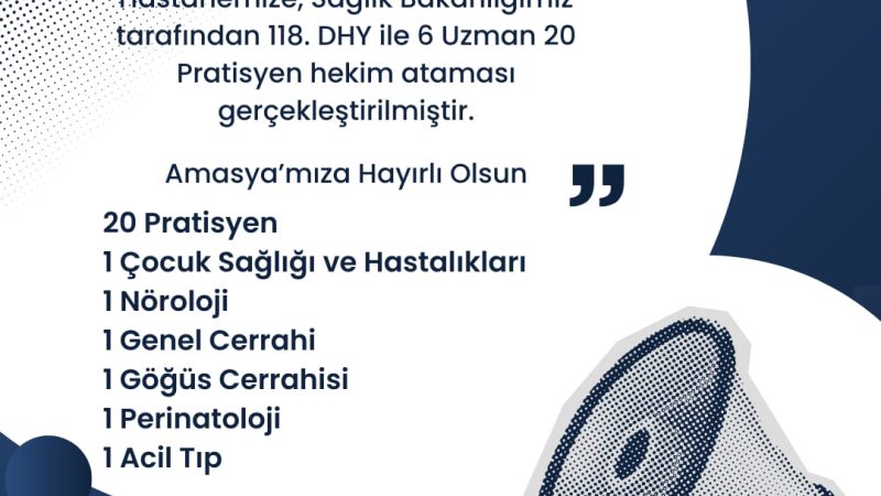 Amasya’ya 26 Hekim Daha Geliyor